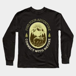 Find Your Adventure Connect With Nature Long Sleeve T-Shirt